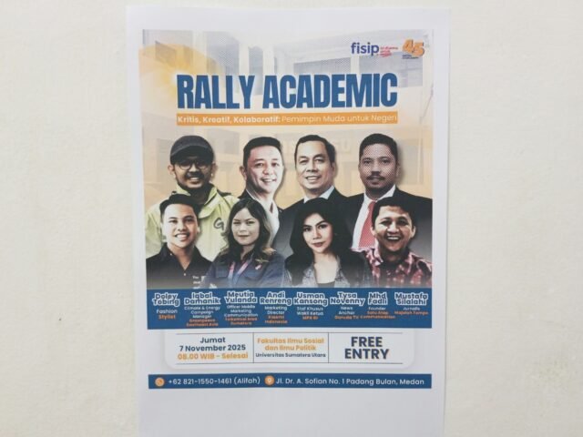 Selebaran acara Rally Academic dalam rangka Dies Natalis FISIP USU ke-45, Rabu (22/10/2025). | Tiara Salsabila Tinambunan